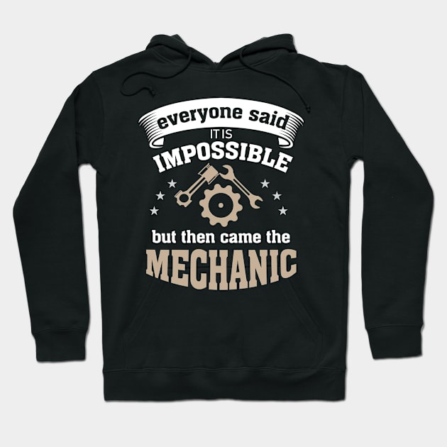 Everyone said it is impossible but then came the Mechanic Hoodie by HBfunshirts